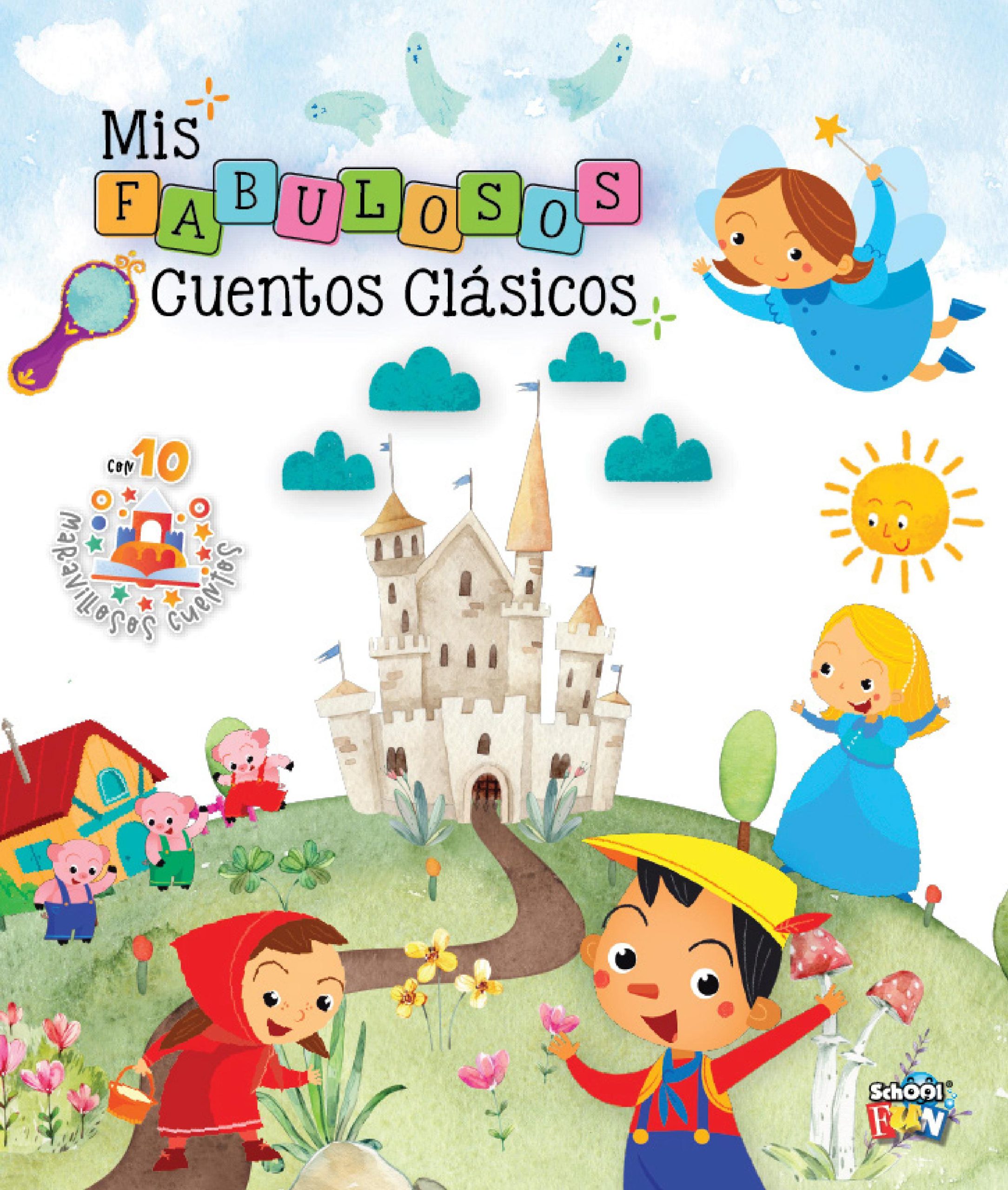 Mis fabulosos cuentos clasicos